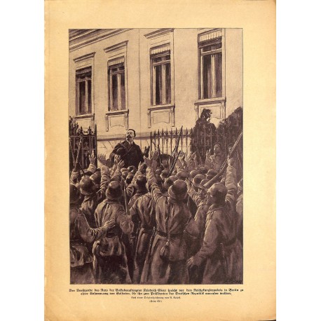 2119	 WWI print 1914/18-	Friedrich Ebert Berlin German Soldiers	,size:	47 x 32,5 cm	, printed on normal paper-	,this print comes