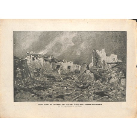 2124	 WWI print 1914/18-	France village destroyed german soldiers	,size:	23,5 x 32,5 cm	, printed on normal paper-	,this print c