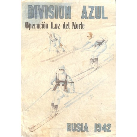 10562	 Poster Division Azul	 Operacion Luz del Norte  Russia 1942	