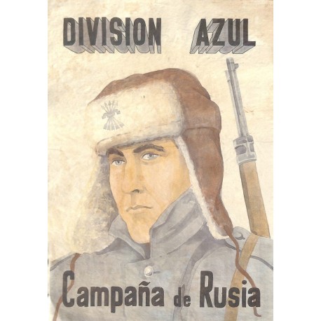 10584	 Poster Division Azul	 Campagna de Rusia Winter Russia soldier	