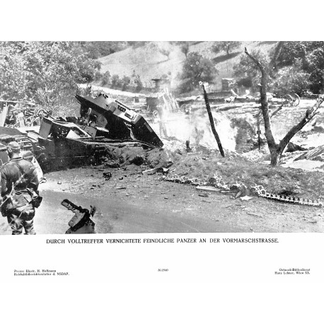 13829	 WWII press photo print	 Druch Volltreffer vernichtete feindliche Panzer an der Vormarschstrasse	 1940, Photo Hoffmann	