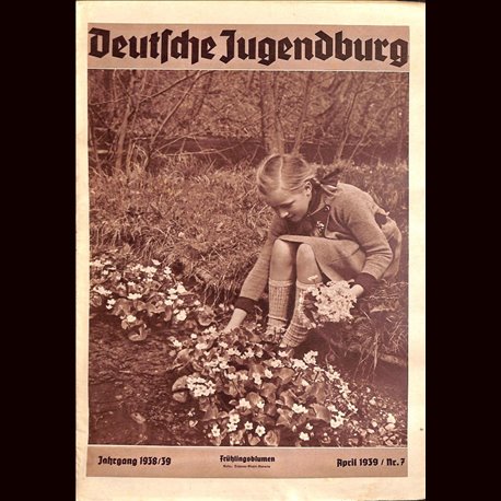 9132	 DEUTSCHE JUGENDBURG	 No. 	 7-1939 April	 Jahrgang	 1938/39	 