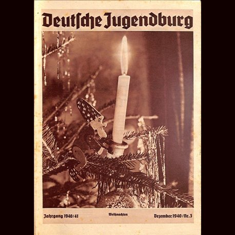 9150	 DEUTSCHE JUGENDBURG	 No. 	 3-1940 Dezember	 Jahrgang	 1940/41	 