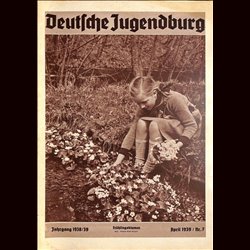 9194	 DEUTSCHE JUGENDBURG	 No. 	 7-1939 April	 Jahrgang	 1938/39	 