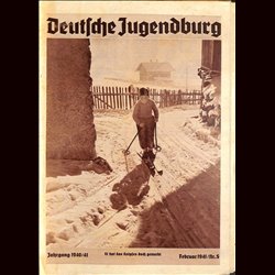 9204	 DEUTSCHE JUGENDBURG	 No. 	 5-1941 Februar	 Jahrgang	 1940/41	