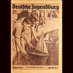 9216	 DEUTSCHE JUGENDBURG	 No. 	 6-1941 März	 Jahrgang	 1940/41	 