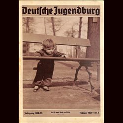 9223	 DEUTSCHE JUGENDBURG	 No. 	 5-1939 Februar	 Jahrgang	 1938/39	