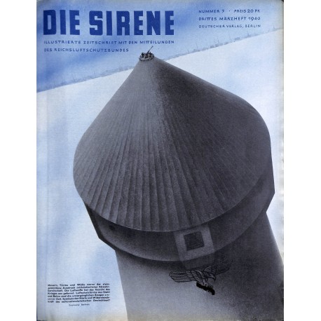 1625	 DIE SIRENE	 No. 2	-1940		- Reichsluftschutzbund - RLB - Luftschutz magazine civil protection, firefighting, air raids