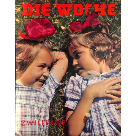 2602	 DIE WOCHE	-No.	33-1939		 WWII magazine - 	Hühnlein, twins, Katsuko Japan, east italian Africa 	