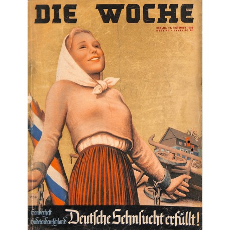 2622	 DIE WOCHE	-No.	41-1938		 WWII magazine - 	Special issue Sudetenland Mohravia Bohemia soldiers	, 60 pages,	
