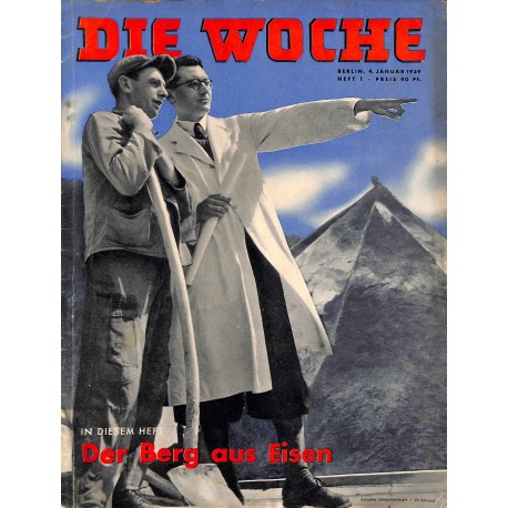 2649	 DIE WOCHE	-No.	1-1939		 WWII magazine - 	WWII	, 42 pages,	,german illustrated magazine, many photos	