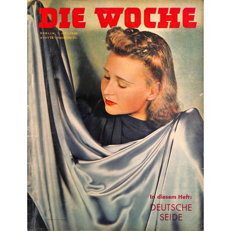 2661	 DIE WOCHE	-No.	18-1940		 WWII magazine - 	german silk	, 28 pages,	,german illustrated magazine, many photos	