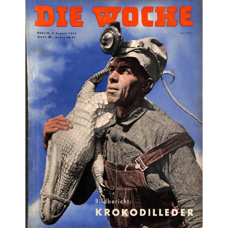 2683	 DIE WOCHE	-No.	31-1939		 WWII magazine - 	sports, tanks	, 28 pages,	,german illustrated magazine, many photos