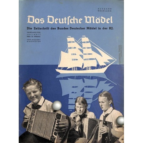 4573	 DAS DEUTSCHE MÄDEL	 No. 	7-1938 Juli		Ausgabe Hochland	 BDM magazine The German Maiden/ Das Deutsche Mädel	