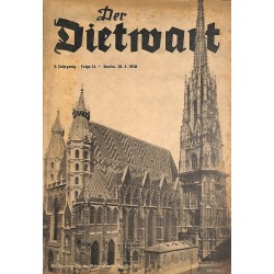 5747	 DER DIETWART	 No. 	 24/ 3.year	March 20 1938	 content:	Heil, Deutsch-Österreich, Grußwort des Dietwarts 