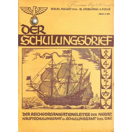 6411	 DER SCHULUNGSBRIEF	 No. 8	-1936	-	3rd year,August	Ein Kämpfer um deutsche Palmen, Etndecker um der Ehre willen