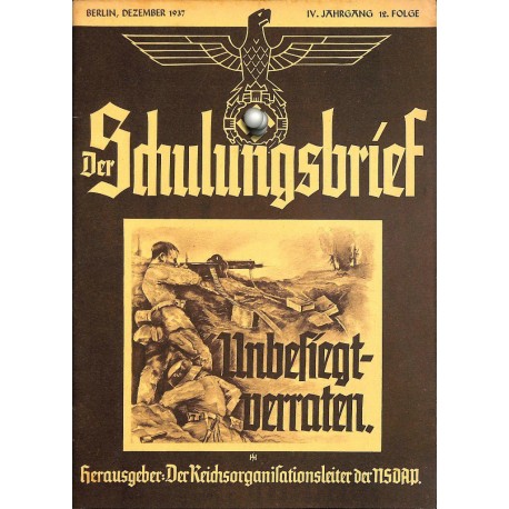 6436	 DER SCHULUNGSBRIEF	 No. 12	-1937	-	4th year, December	Unbesiegt - verraten