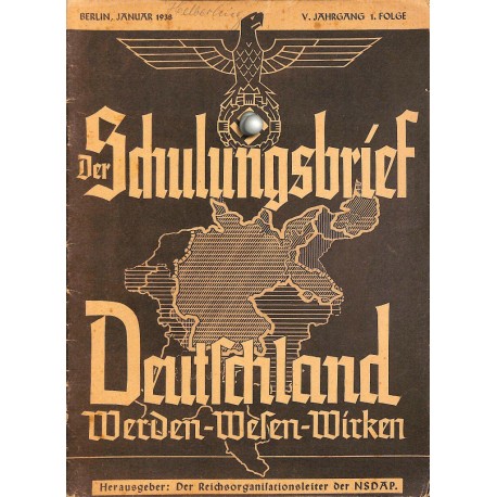 6438	 DER SCHULUNGSBRIEF	 No. 1	-1938	-	5th year, January	Deutschland Werden-Wesen-Wirken