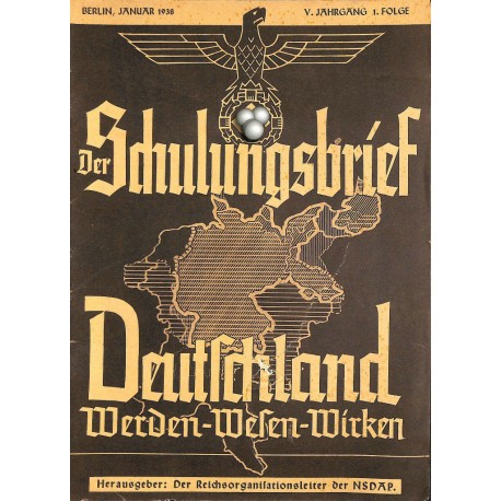 6441	 DER SCHULUNGSBRIEF	 No. 1	-1938	-	5th year, January	Deutschland Werden-Wesen-Wirken