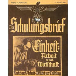 6455	 DER SCHULUNGSBRIEF	 No. 5	-1938	-	5th year, May	Einheit: Arbeit und Wirtschaft: Die Aufgaben der Deutschen Arbeitsfront