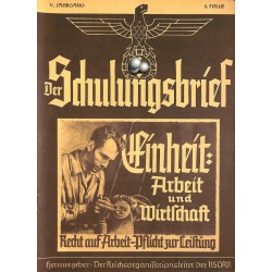 6458	 DER SCHULUNGSBRIEF	 No. 5	-1938	-	5th year, May	Einheit: Arbeit und Wirtschaft: Die Aufgaben der Deutschen Arbeitsfront