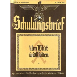 6473	 DER SCHULUNGSBRIEF	 No. 	10	-1938	-	5th year, October	Um Blut und Boden: Vom Odalsrecht zum Reichserbhofsgesetz