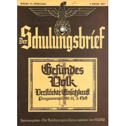 6487	 DER SCHULUNGSBRIEF	 No. 	2	-1939	-	6th year, February	Gesundes Volk, Verstärkte Einsatzkraft, Programmpunkt 21, 3.Heft