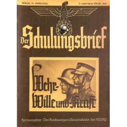 6490	 DER SCHULUNGSBRIEF	 No. 	3	-1939	-	6th year, March	Wehr-Willen und -Kraft
