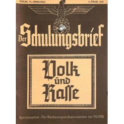 6492	 DER SCHULUNGSBRIEF	 No. 	4	-1939	-	6th year	Volk und Rasse