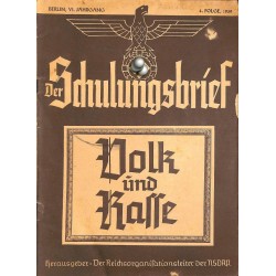 6494	 DER SCHULUNGSBRIEF	 No. 	4	-1939	-	6th year	Volk und Rasse