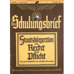 6500	 DER SCHULUNGSBRIEF	 No. 	6	-1939	-	6th year, June	Staatsbürgertum als Recht und Pflicht