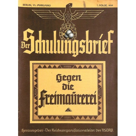 6505	 DER SCHULUNGSBRIEF	 No. 	7	-1939	-	6th year, July,	Gegen die Freimaurerei: Jews