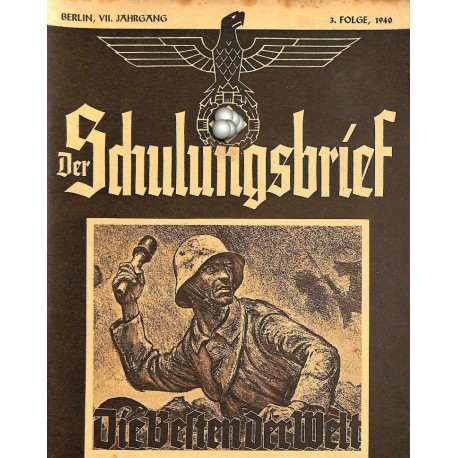 6532	 DER SCHULUNGSBRIEF	 No. 	3	-1940	-	7th year, March	Die besten der Welt