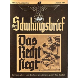 6533	 DER SCHULUNGSBRIEF	 No. 	4	-1940	-	7th year, April	Das Recht siegt