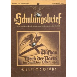 6543	 DER SCHULUNGSBRIEF	 No. 	3/4	1941	-	8th year	Aufbau und Werk der Partei im deutschen Osten 1.Heft		