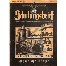 6545	 DER SCHULUNGSBRIEF	 No. 	5/6	1941	-	8th year	Aufbau und Werk der Partei im deutschen Osten 2.Heft		