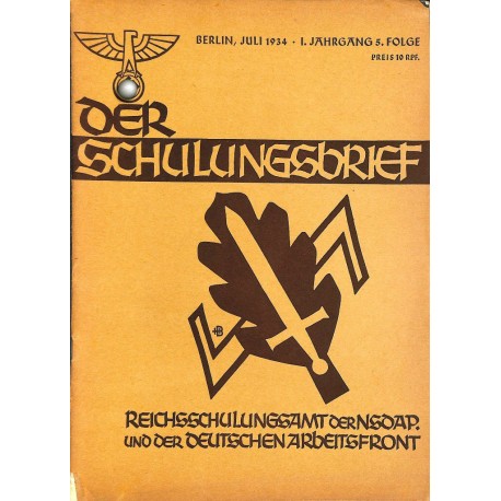 6558	 DER SCHULUNGSBRIEF	 No. 	5	-1934	-	1st year, July	Totalität des Ntionalsozialismus, Nordisches Rasseschicksal im Altertum,